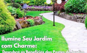Ilumine Seu Jardim com Charme Descubra os Benefcios dos Postes de Jardim